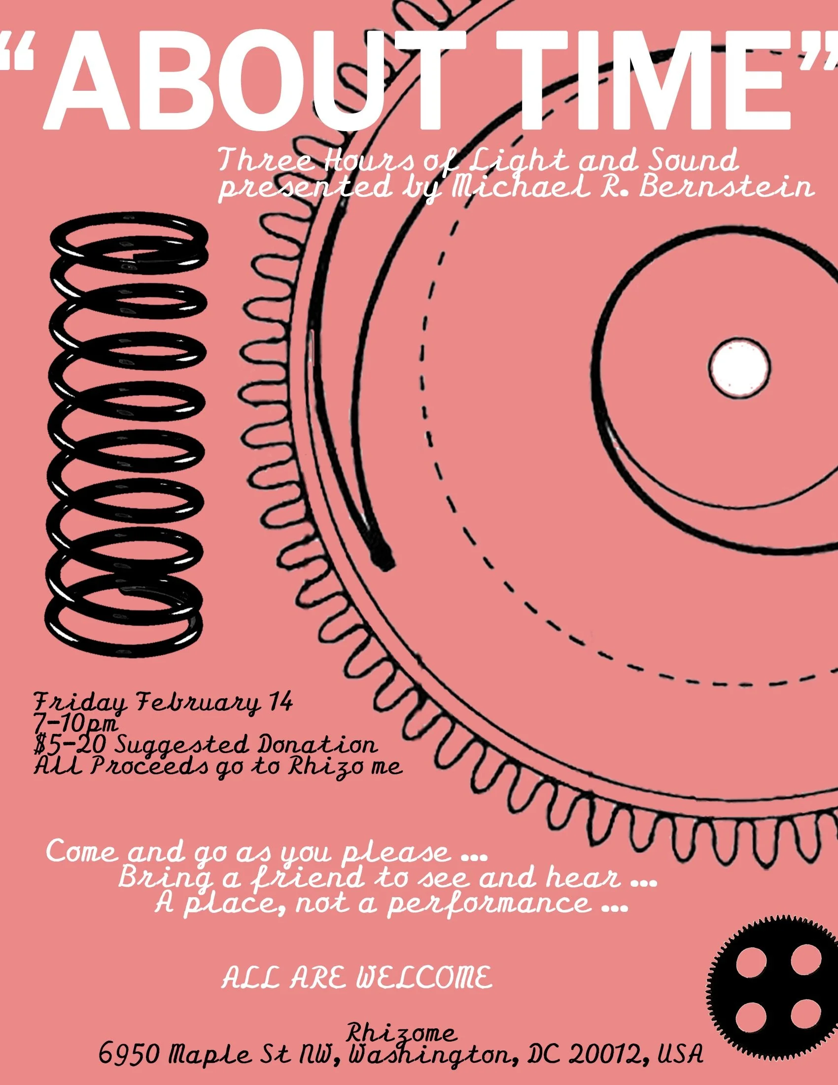 &ldquo;About Time&rdquo; flyer &mdash; Three Hours of Light and Sound, presented by Michael R. Bernstein, Friday February 14, 7&ndash;10pm at Rhizome